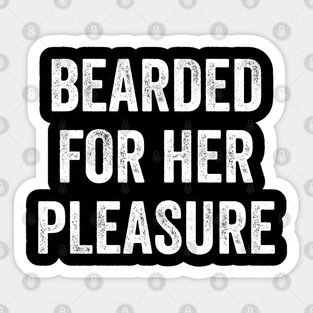 Bearded For Her Pleasure Sticker by Sarjonello